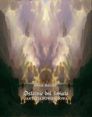 Ostatnie dni wiata, Simon Bielski