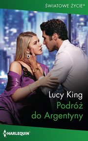 Podr do Argentyny, Lucy King