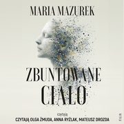 Zbuntowane ciao, Maria Mazurek