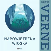 Napowietrzna wioska, Juliusz Verne