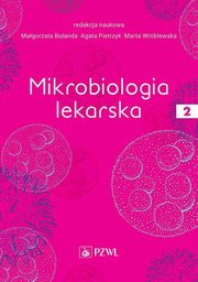 Mikrobiologia lekarska Tom 2, 