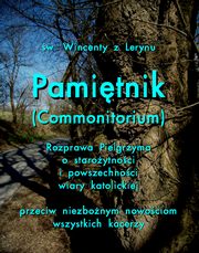 Pamitnik Commonitorium, Wincenty z Lerynu