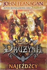 Druyna 2. Najedcy, John Flanagan