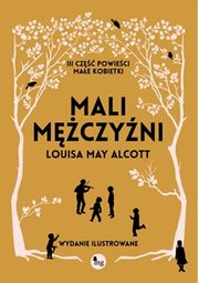 ksiazka tytu: Mali mczyni autor: Louisa May Alcott