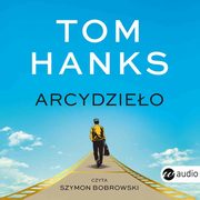 ksiazka tytu: Arcydzieo autor: Tom Hanks
