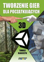 Tworzenie gier dla pocztkujcych, Tomasz Baszczyk