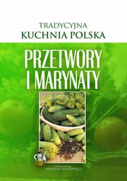 ksiazka tytu: Przetwory i marynaty autor: Praca zbiorowa, O-press