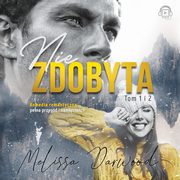 Niezdobyta. Tom 1 i 2, Melissa Darwood