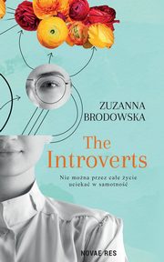 The Introverts, Zuzanna Brodowska