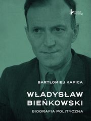 Wadysaw Biekowski. Biografia polityczna, 