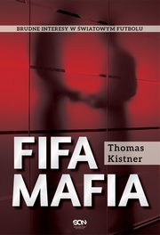 ksiazka tytu: FIFA mafia autor: Thomas Kistner