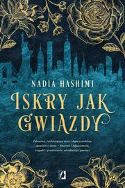 Iskry jak gwiazdy, Nadia Hashimi