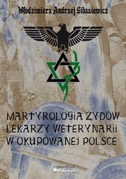 Martyrologia ydw lekarzy weterynarii w okupowanej Polsce, Wodzimierz Andrzej Gibasiewicz