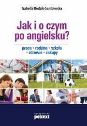 Jak i o czym po angielsku?, Izabella Rodzik-Sambierska