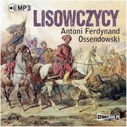 Lisowczycy, Antoni Ferdynand Ossendowski