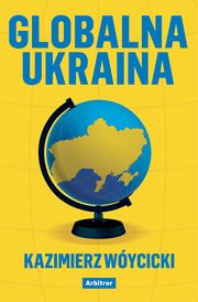 Globalna Ukraina, Kazimierz Wycicki