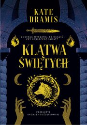 Kltwa witych (t.1), Kate Dramis