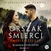 Orszak mierci. Bieszczadzkie demony. Tom 3, Emilia Szelest
