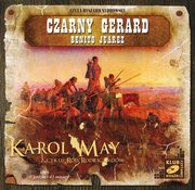 Czarny Gerard. Benito Juarez., Karol May