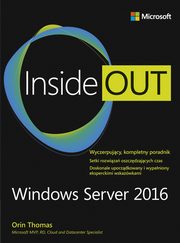 Windows Server 2016 Inside Out, Orin Thomas