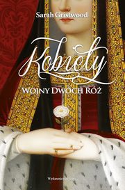 Kobiety Wojny Dwch R, Sarah Gristwood