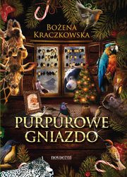 Purpurowe gniazdo, Boena Kraczkowska