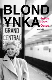 ksiazka tytu: Blondynka autor: Joyce Carol Oates