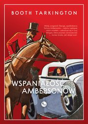 Wspaniao Ambersonw, Booth Newton Tartington