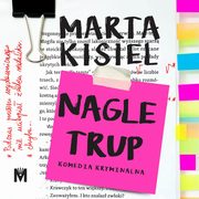 Nagle trup, Marta Kisiel