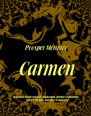 ksiazka tytu: Carmen autor: Prosper Mrime