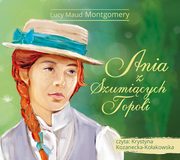 ksiazka tytu: Ania z Szumicych Topoli autor: Lucy Maud Montgomery