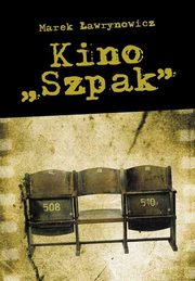 Kino Szpak, Marek awrynowicz