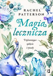 Magia lecznicza, Rachel Patterson