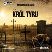 Krl Tyru, Tomasz Biakowski