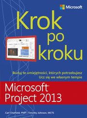 Microsoft Project 2013 Krok po kroku, Carl Chatfield, Timothy Johnson