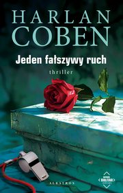 ksiazka tytu: JEDEN FASZYWY RUCH. Myron Bolitar autor: Harlan Coben
