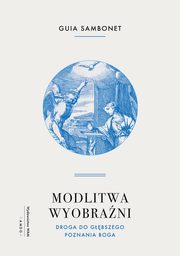 Modlitwa wyobrani, Guia Sambonet
