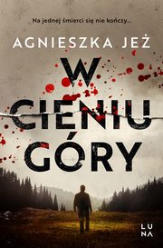 W cieniu gry, Agnieszka Je