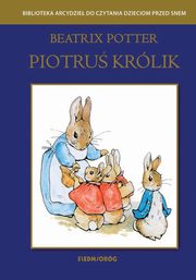 ksiazka tytu: Piotru Krlik autor: Beatrix Potter