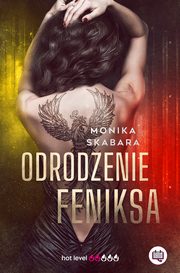 Odrodzenie feniksa, Monika Skabara