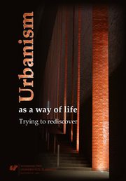 ksiazka tytu: Urbanism as a way of life - 04 Spatial identity in the theoretical and empirical contexts autor: 