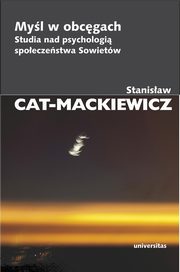Myl w obcgach, Stanisaw Cat-Mackiewicz