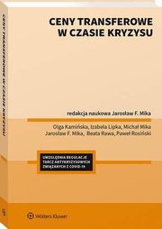 Ceny transferowe w czasie kryzysu, Jarosaw F. Mika