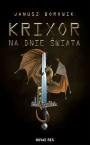 ksiazka tytu: Krixor. Na dnie wiata autor: Janusz Borowik