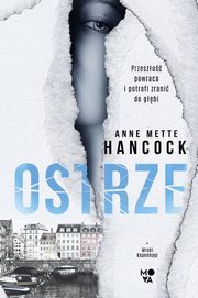 Ostrze. Mroki Kopenhagi. Tom 1, Anne Mette Hancock