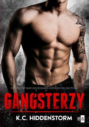 Gangsterzy. Tom 1, K. C. Hiddenstorm