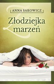 Zodziejka marze, Anna Sakowicz