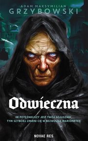 Odwieczna, Adam Maksymilian Grzybowski