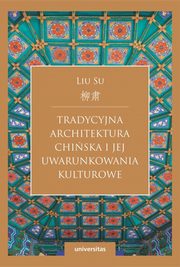 Tradycyjna architektura chiska i jej uwarunkowania kulturowe, Liu Su