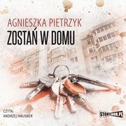 Zosta w domu, Agnieszka Pietrzyk